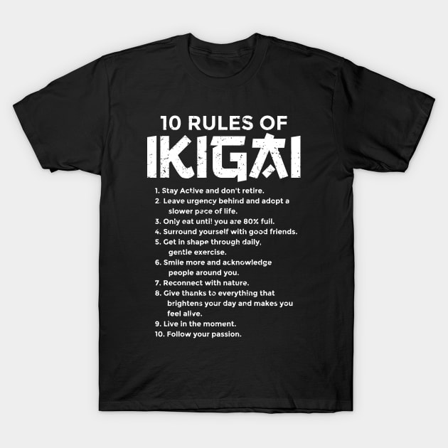 The Ten Rules of Ikigai Life Meaning Purpose T-Shirt by FanaticTee